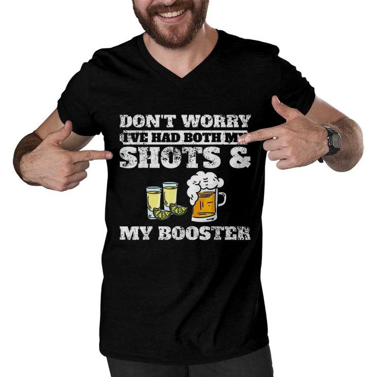 Dont Worry Ive Had Both My Shots And Booster New Mode Men V-Neck Tshirt