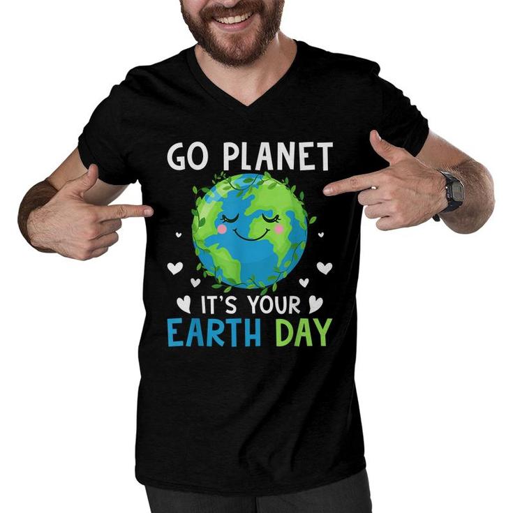 Earth Day 2022 Go Planet Its Your Earth Day  Men V-Neck Tshirt