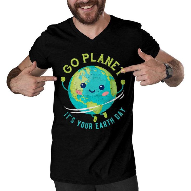 Earth Day 2022 Go Planet Its Your Earth Day  Men V-Neck Tshirt