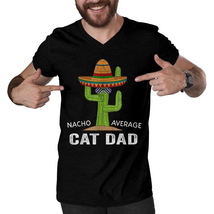 Funny Cat Lover Humor -Meme Saying Nacho Average Cat Dad  Men V-Neck Tshirt