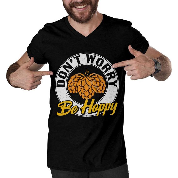 Funny Craft Beer Lover Dont Worry Be Happy Men V-Neck Tshirt