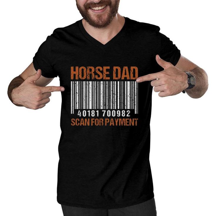Funny Horse Dad Scan For Payment Fathers Day Gift Horse Riding Men V-Neck Tshirt