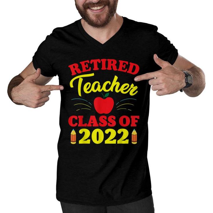 Funny Retirement Party  Retired Teacher Class Of 2022  Men V-Neck Tshirt