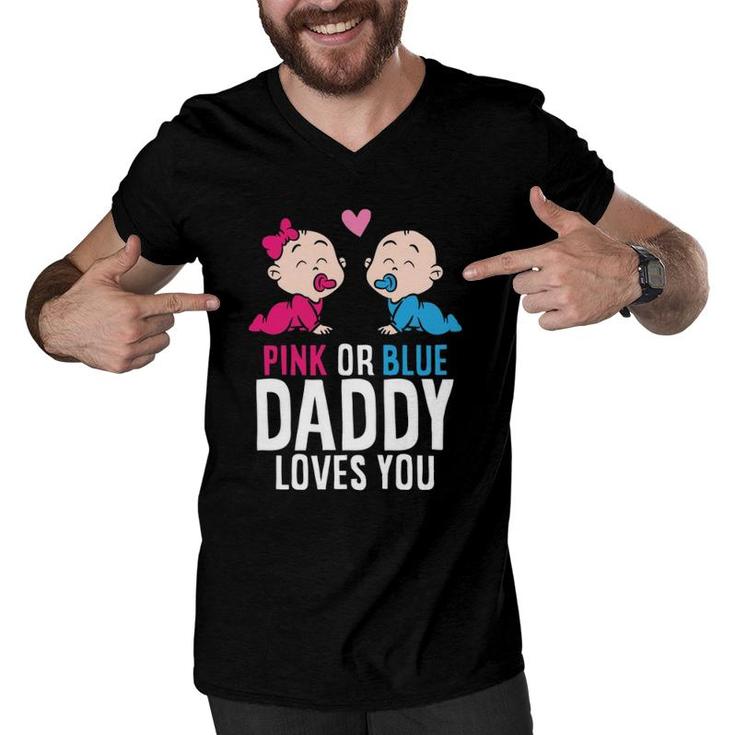 Gender Reveal Pregnancy Pink Or Blue Daddy Loves You  Men V-Neck Tshirt