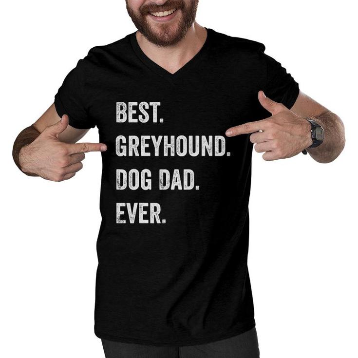 Greyhound Dog Dad Fathers Day Funny Dog Lovers Men V-Neck Tshirt