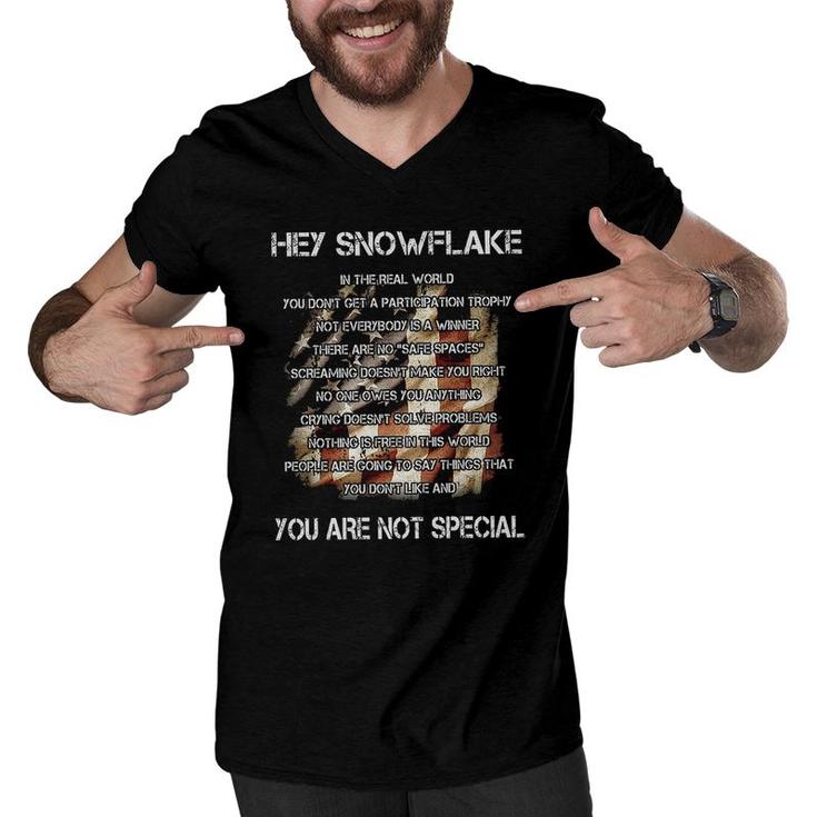 Hey Snowflake In The Real World You Dont Get A Participation Trophy You Are Not Special Men V-Neck Tshirt
