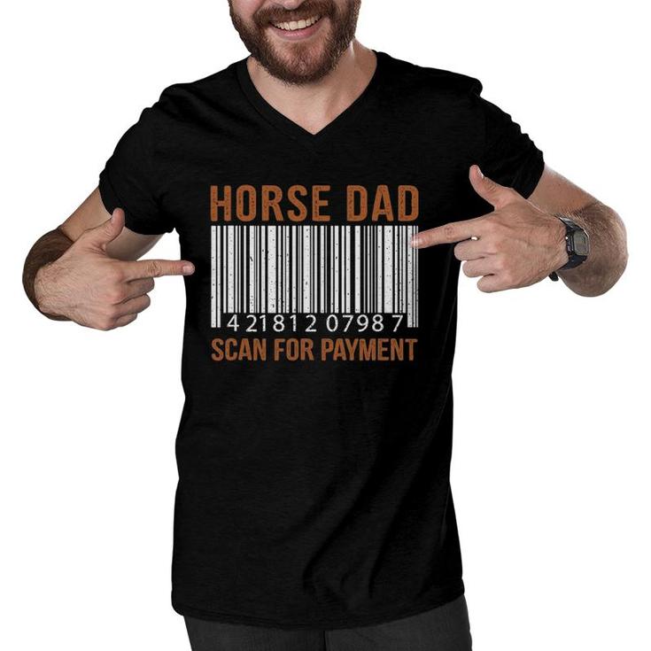 Horse Lover Dad Scan For Payment Print Horse Riding Lovers  Men V-Neck Tshirt