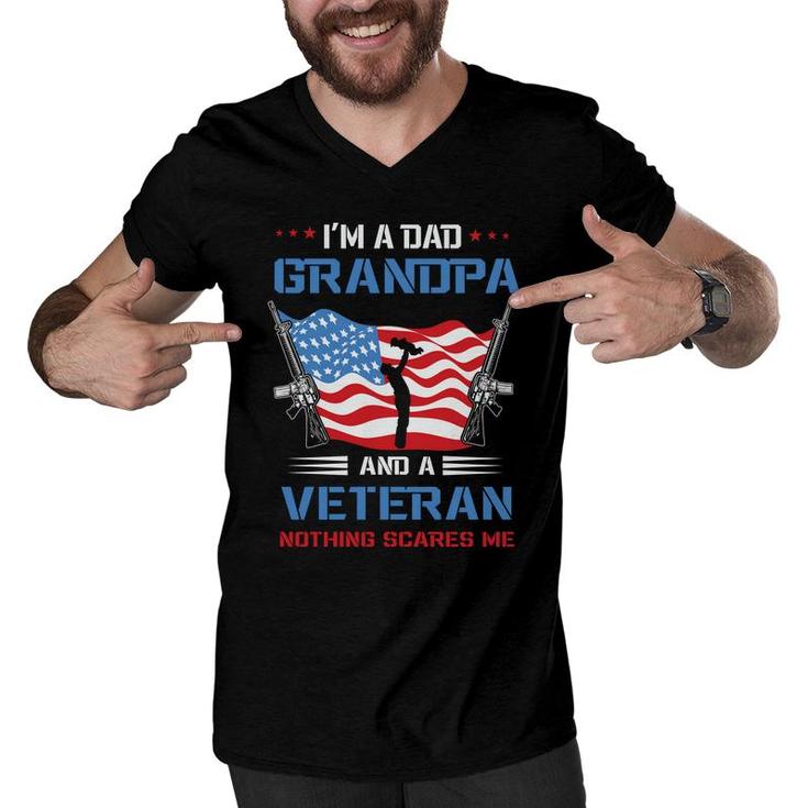 I Am A Dad Grandpa And A Veteran Holding A Gun Nothing Scares Me Men V-Neck Tshirt