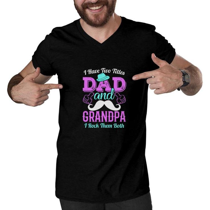 I Have Two Titles Dad And Stepdad And I Rock Them Both Purple Fathers Day Men V-Neck Tshirt