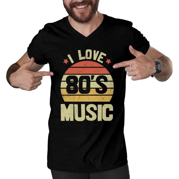 I Love 80S Music Vintage Retro 80S 90S Style Lovers Men V-Neck Tshirt