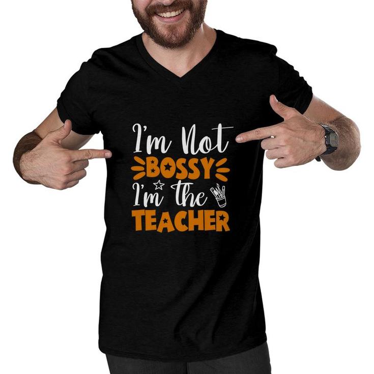 Im Not Bossy Im The Teacher Orange And White Men V-Neck Tshirt