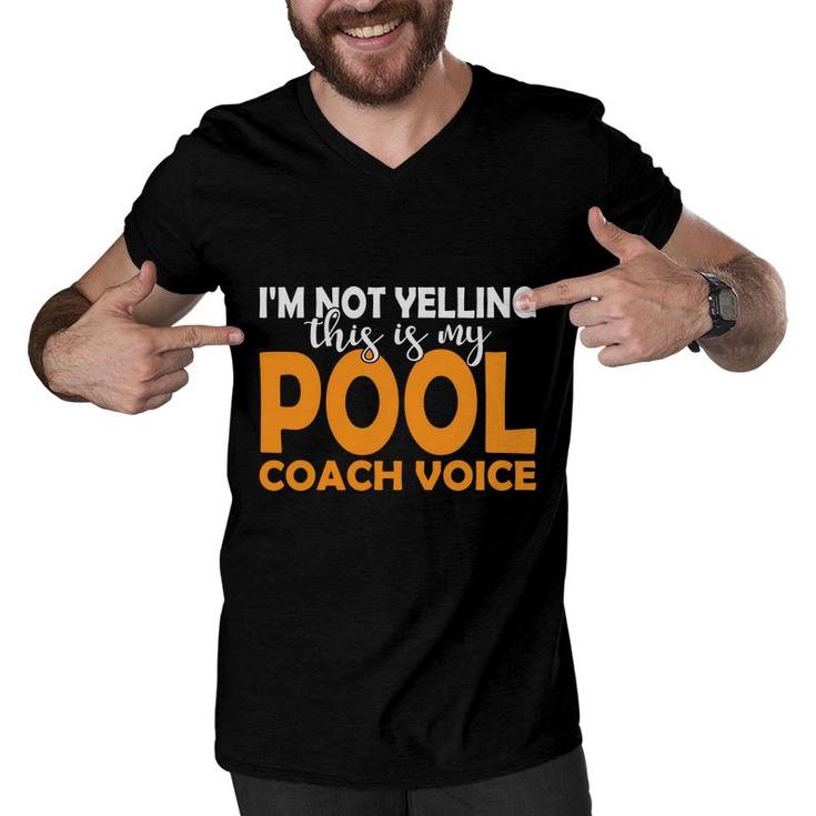 Im Not Yelling Pool Coach Voice Cue Pool Billiards Men V-Neck Tshirt