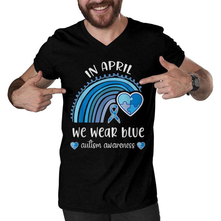 In April We Wear Blue Autism Awareness Month Rainbow Puzzle  Men V-Neck Tshirt