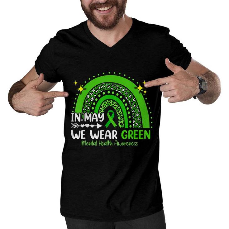 In May We Wear Green Mental Health Awareness  Men V-Neck Tshirt