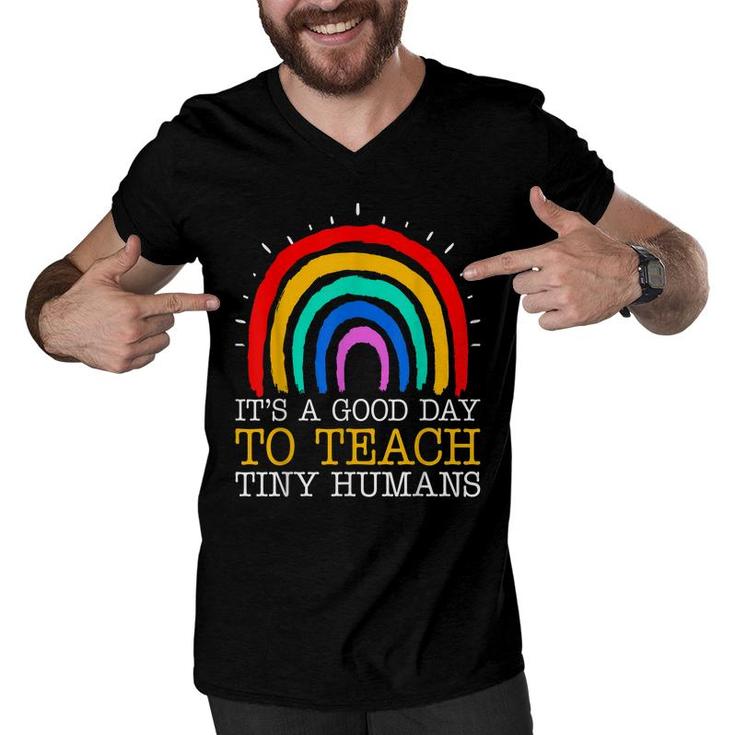 Its Good Day To Teach Tiny Humans Daycare Provider Teacher  Men V-Neck Tshirt