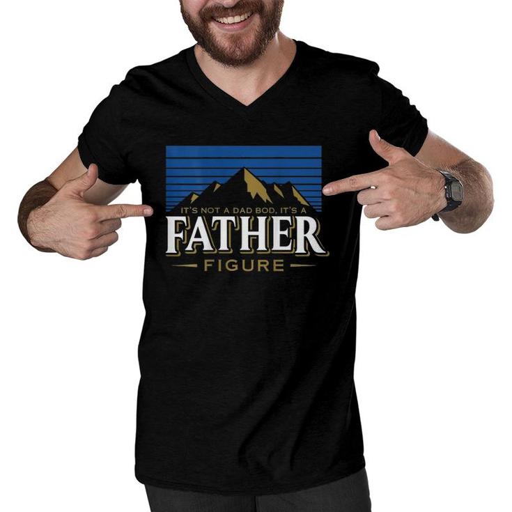 Its Not A Dad Bod Its A Father Figure Mountain On Back Men V-Neck Tshirt