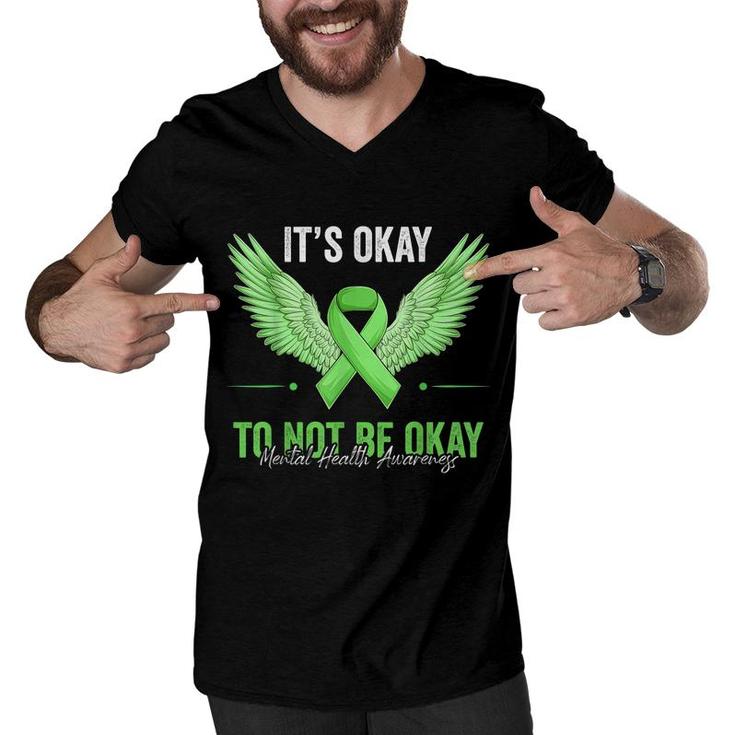 Its Ok To Not Be Okay Mental Health Matters Awareness Angel  Men V-Neck Tshirt