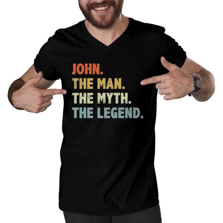 John The Man Myth Legend Father’S Day Gift For Papa Grandpa Men V-Neck Tshirt
