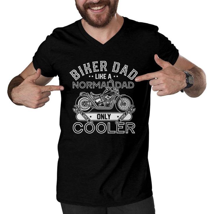 Mens Biker Dad Like Normal Only Cooler Motorcycle Fathers Day  Men V-Neck Tshirt
