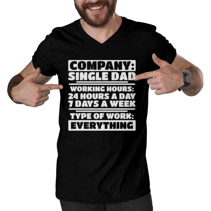 Mens Company Single Dad - Funny Single Dad Employee Men V-Neck Tshirt