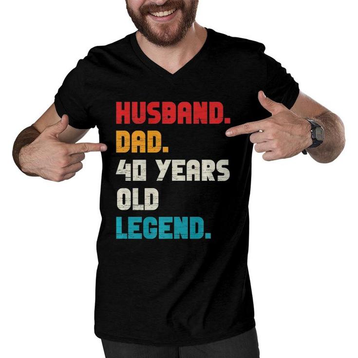 Mens Husband Dad 40-Years Old Legend 40Th Birthday Tee For Him  Men V-Neck Tshirt