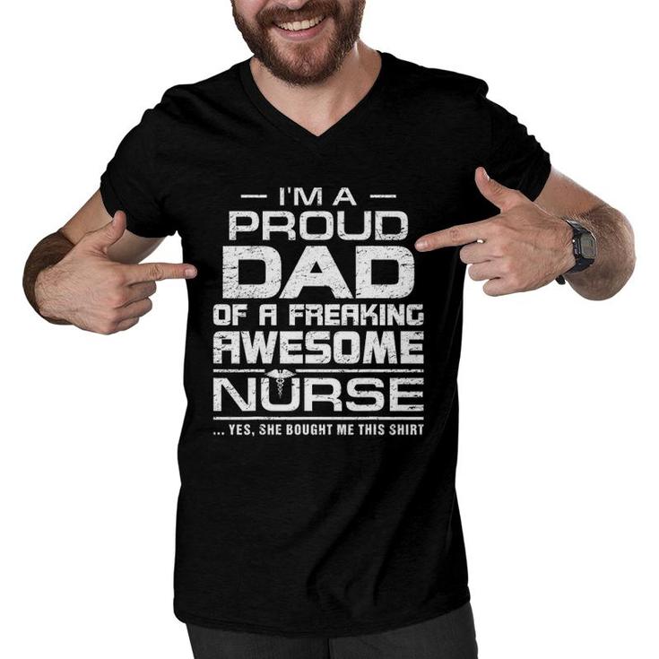 Mens Im A Proud Dad Of A Freaking Awesome Nurse  For Father Men V-Neck Tshirt