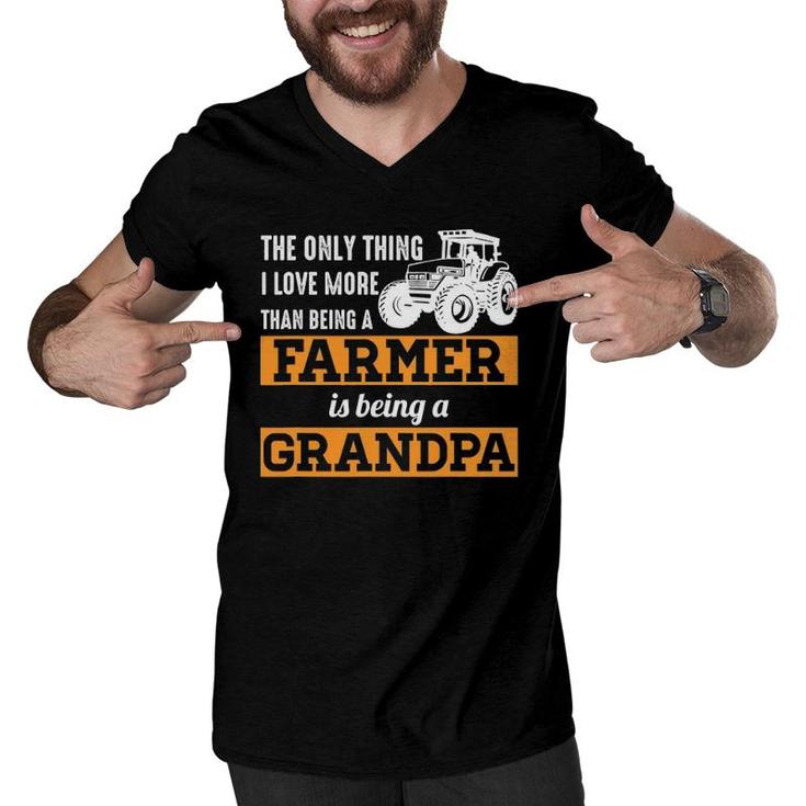 Mens Only Thing I Love More Than Being A Farmer Grandpa Men V-Neck Tshirt