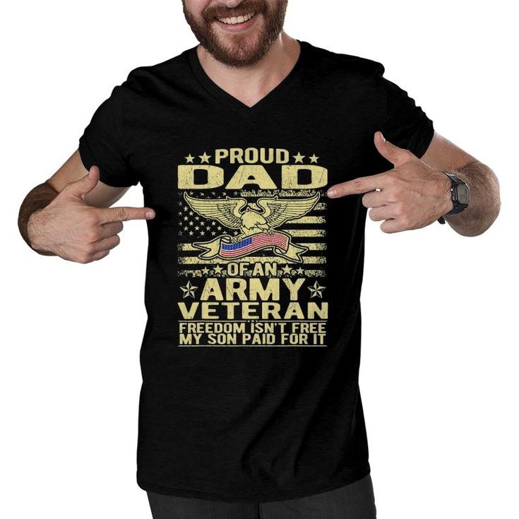 Mens Proud Dad Of Army Veteran Freedom Isnt Free Military Father Men V-Neck Tshirt
