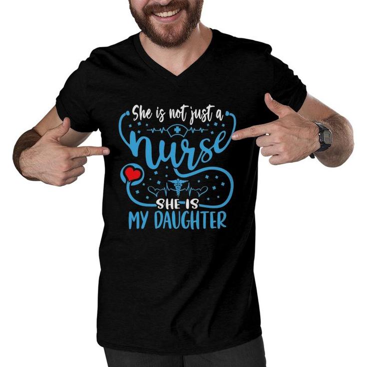 My Daughter Is A Nurse Proud Nurses Mom Dad Rn Lpn Family Men V-Neck Tshirt