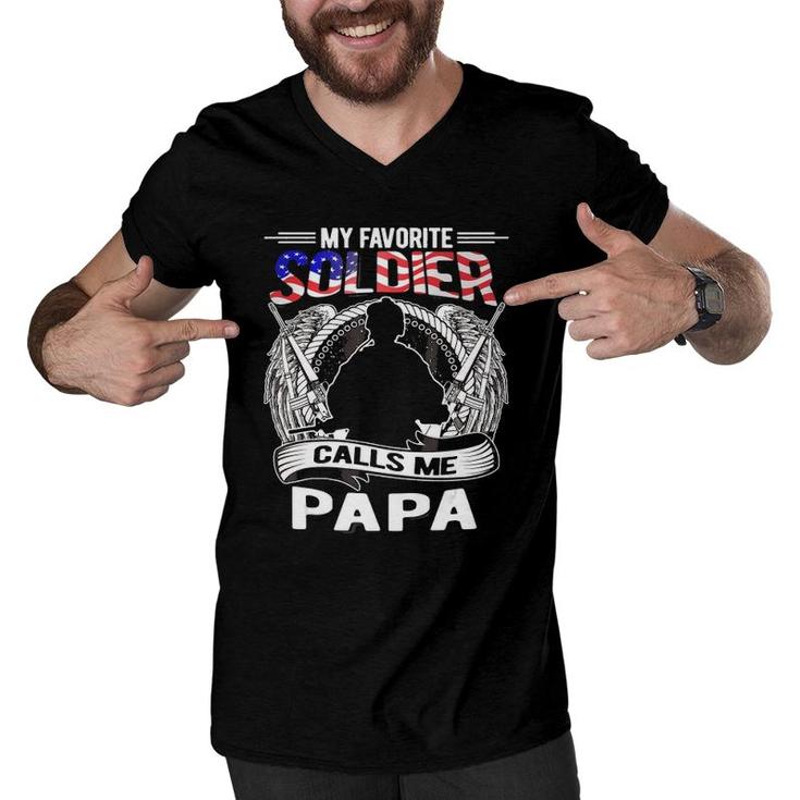 My Favorite Soldier Calls Me Papa - Proud Army Grandpa Gift Men V-Neck Tshirt