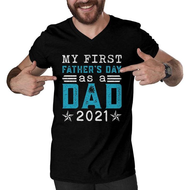 My First Fathers Day As A Dad 2021 First Time Daddy New Dad Vintage Men V-Neck Tshirt