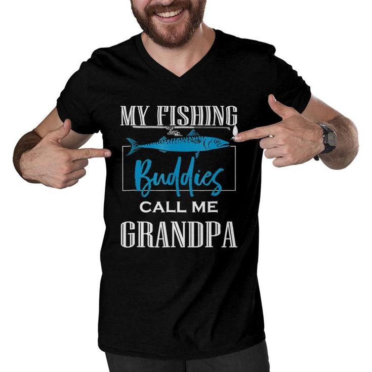 My Fishing Buddies Call Me Grandpa Grandpa Gifts Men V-Neck Tshirt