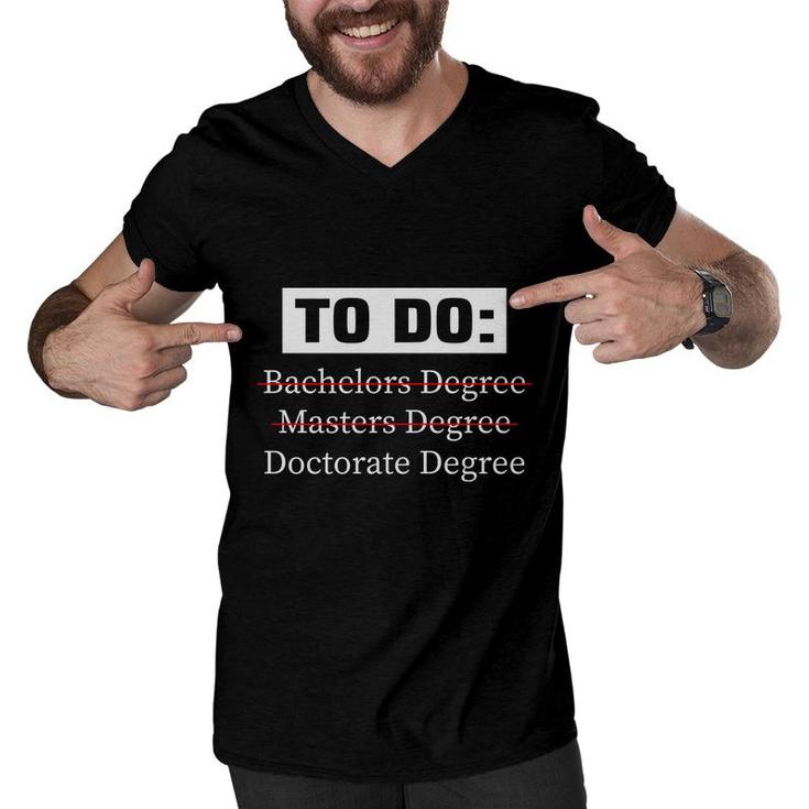 PhD Phd Graduate Doctorate Degree Cool Graduation Education Men V-Neck Tshirt