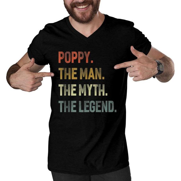 Poppy The Man The Myth The Legend Grandpa Father Day Gift  Men V-Neck Tshirt