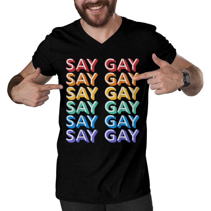 Retro Say Gay Vintage Rainbow Lgbtq Pride Florida Say Gay  Men V-Neck Tshirt