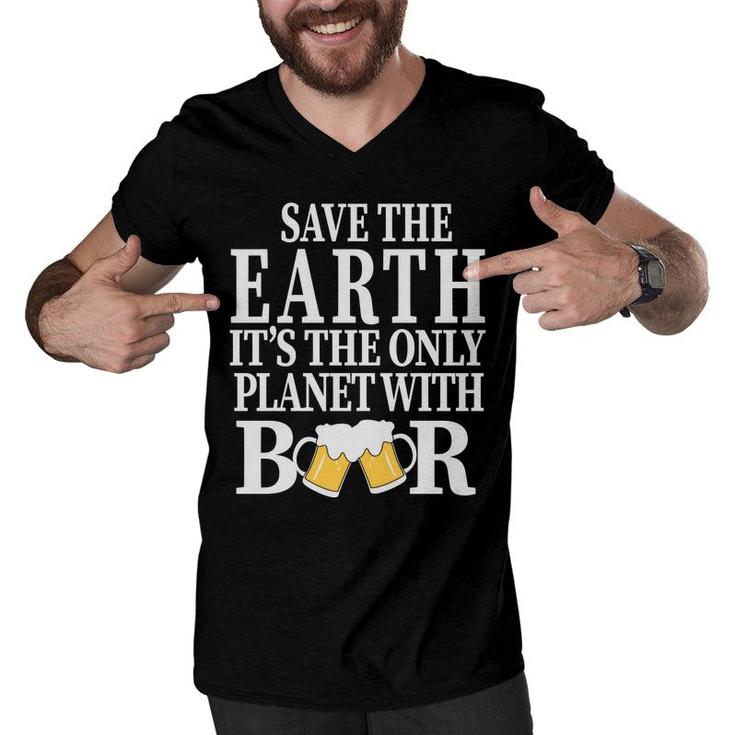 Save The Earth The Planet With Beer Lovers Men V-Neck Tshirt