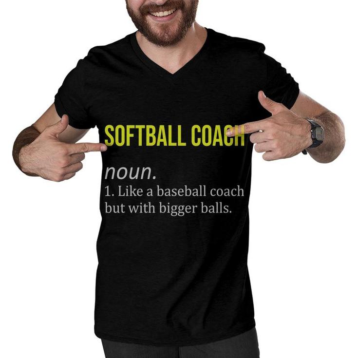 Softball Coach Funny Dictionary Definition Like A Baseball Coach But With Bigger Balls Men V-Neck Tshirt