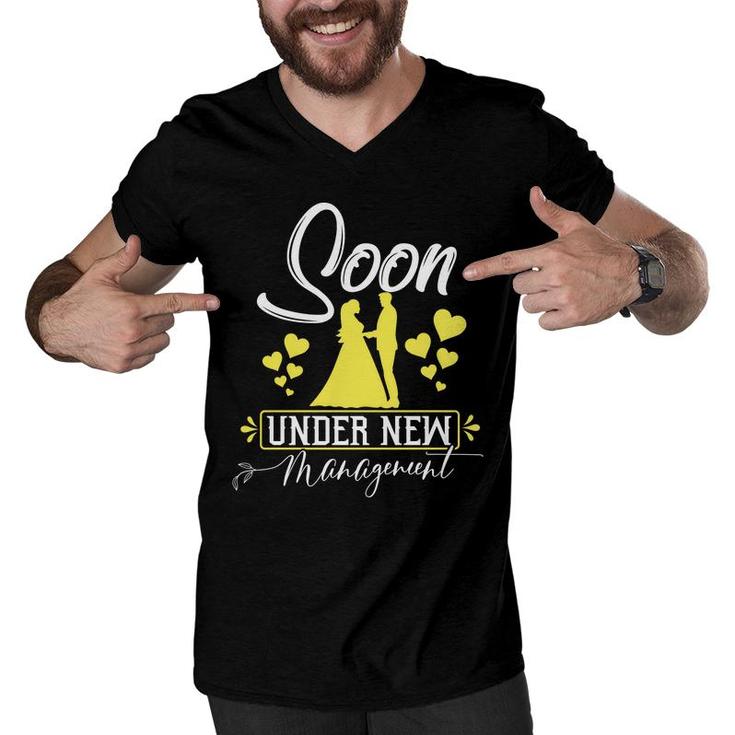 Soon Under New Managenment Groom Bachelor Party Men V-Neck Tshirt