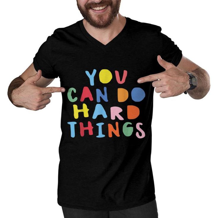 Testing Day You Can Do Hard Things Teacher Colors Quote  Men V-Neck Tshirt