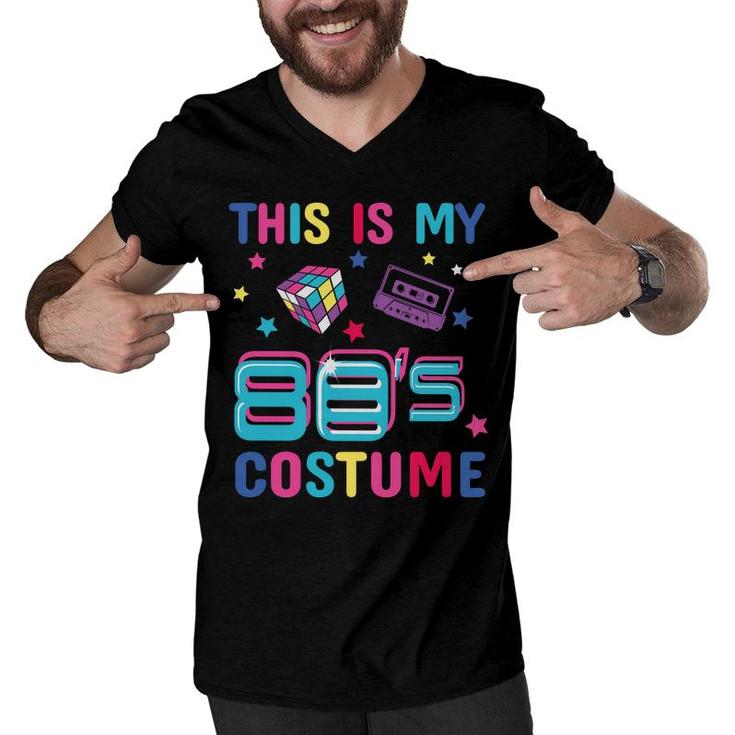 This Is My 80S Costume Rubix Mixtape Music 90S Men V-Neck Tshirt