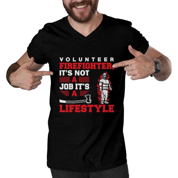 Volunteer Firefighter Its Not A Job Its A Lifestyle Men V-Neck Tshirt