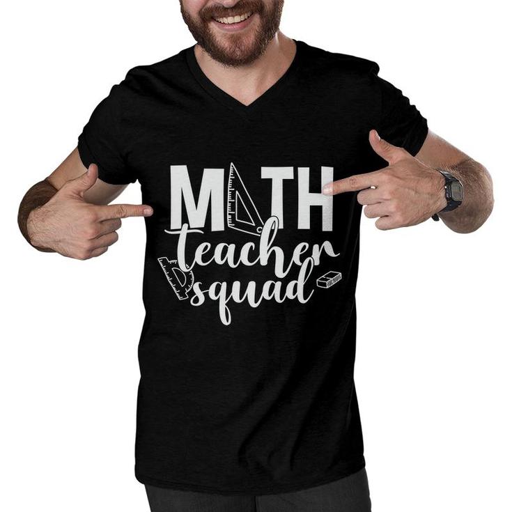 White Letters Design Math Teacher Squad Math Teacher Men V-Neck Tshirt