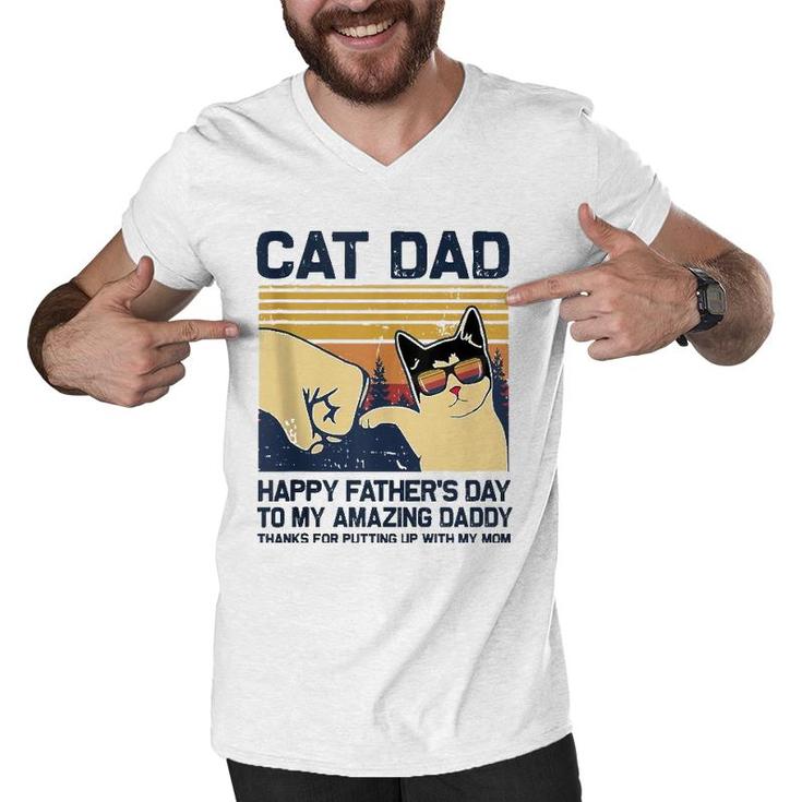 Best Cat Dad Ever Thanks For Putting Up With My Mom  Men V-Neck Tshirt
