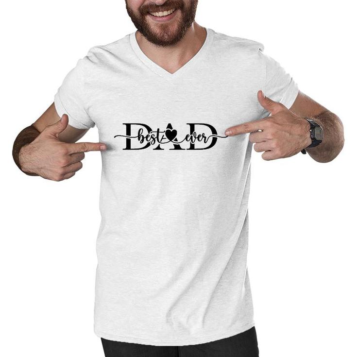 Best Dad Ever Heart Proud Dad Fathers Day Men V-Neck Tshirt