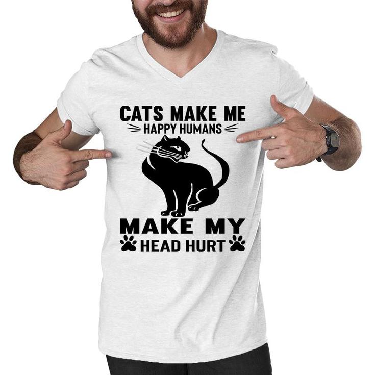 Cats Make Me Happy Humans Make My Head Hurt Black Men V-Neck Tshirt