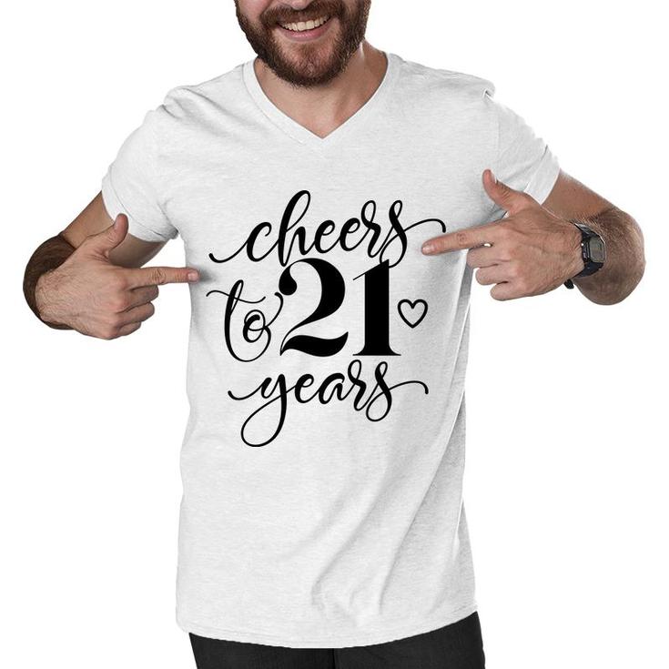 Cheers To Years 21 21St Birthday Black Heart Men V-Neck Tshirt