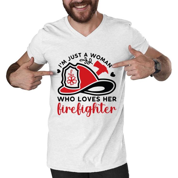 I Am Just A Woman Who Loves Her Firefighter Job New Men V-Neck Tshirt