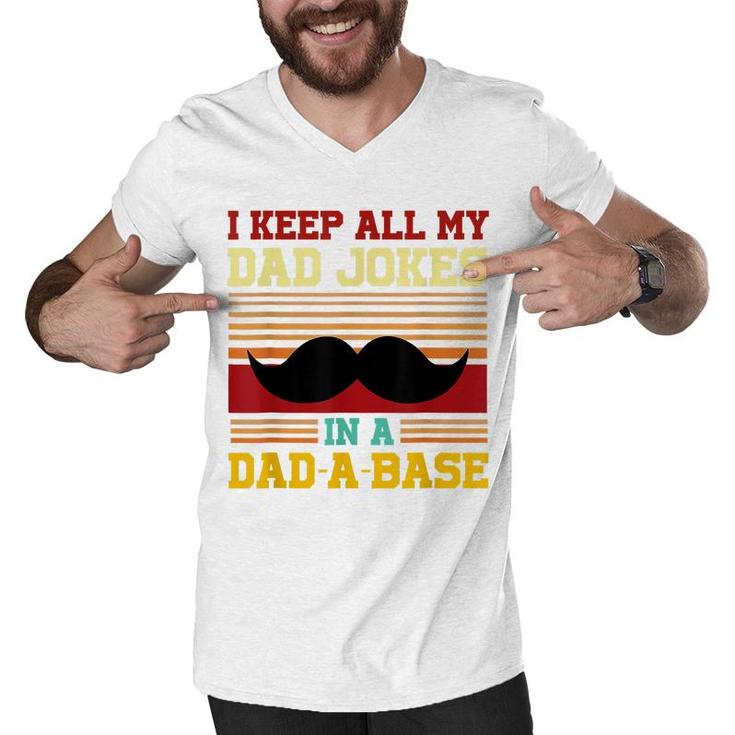 I Keep All My Dad Jokes In A Dad-A-Base Vintage Fathers Day  Men V-Neck Tshirt