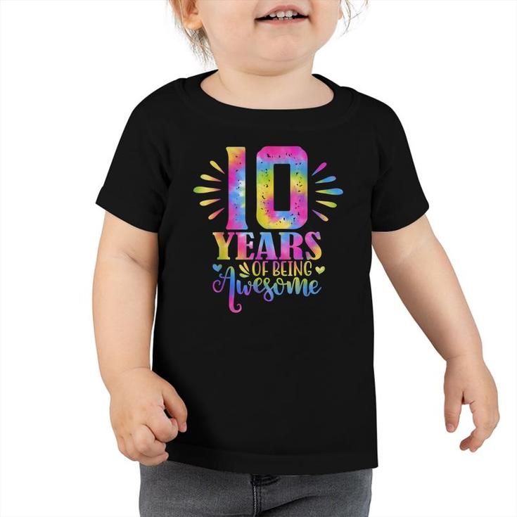 10 Years Of Being Awesome 10Th Birthday Girl Toddler Tshirt