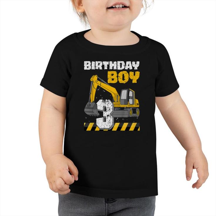 Kids Kids 3Rd Birthday Boy 3 Year Construction Truck Excavator  Toddler Tshirt